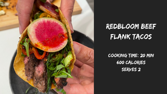3.3 Redbloom Beef Flank Tacos (20 min, 600 cal, serves 2)