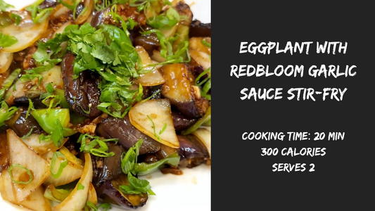  Eggplant with Redbloom Garlic Sauce Stir-Fry Recipe