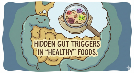 Hidden Gut Triggers in 'Healthy' Foods